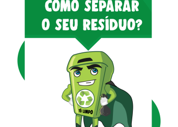 ORIENTAÇÕES SOBRE A DESTINAÇÃO CORRETA DE RESÍDUOS