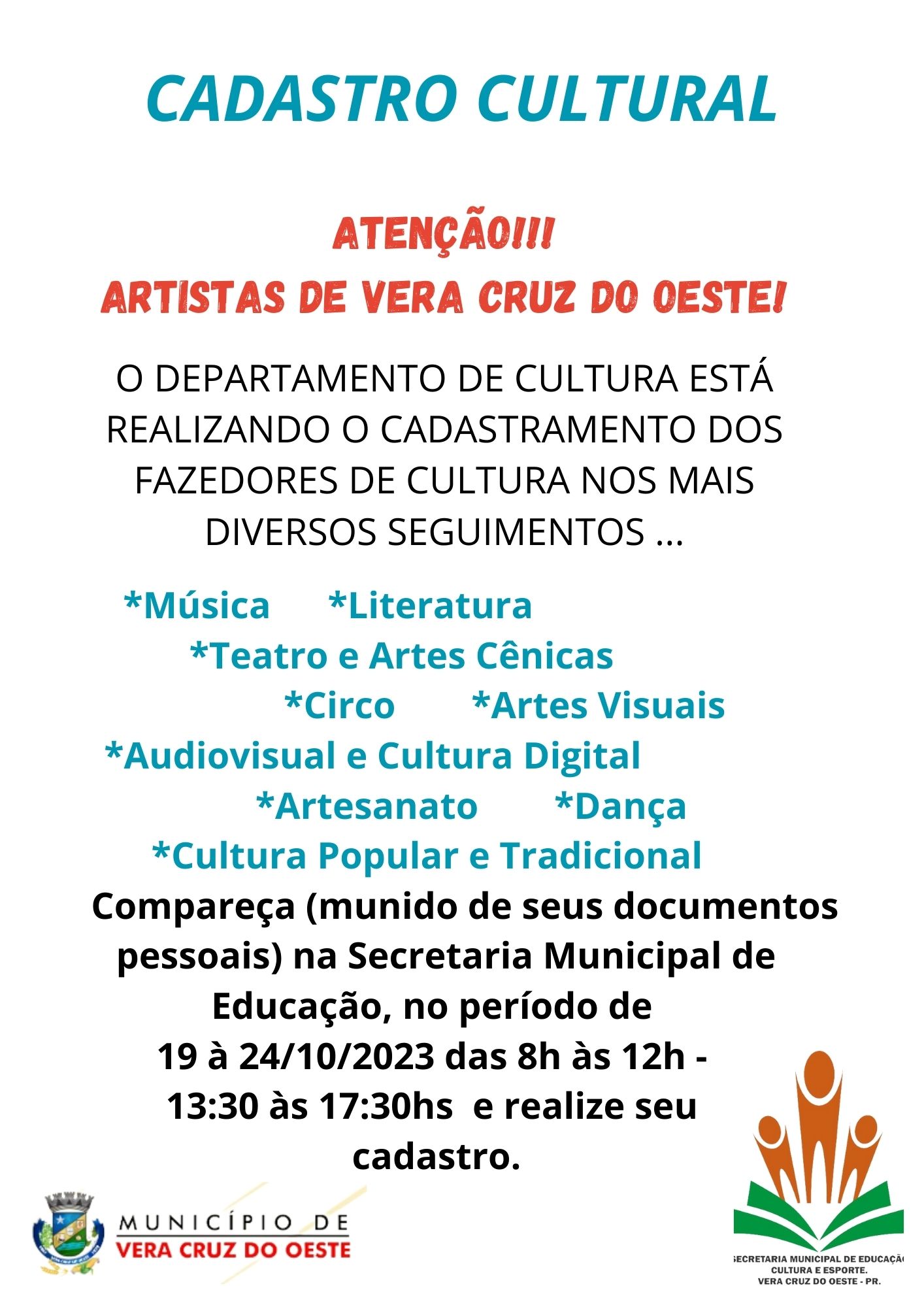ATENÇÃO ARTISTAS DE VERA CRUZ DO OESTE PARA CADASTRO CULTURAL