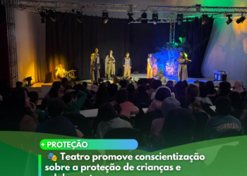 Teatro promove conscientização sobre a proteção de crianças e adolescentes